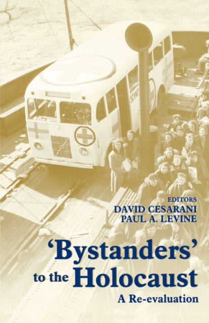 Book cover of: Bystanders to the Holocaust. By: David Cesarani