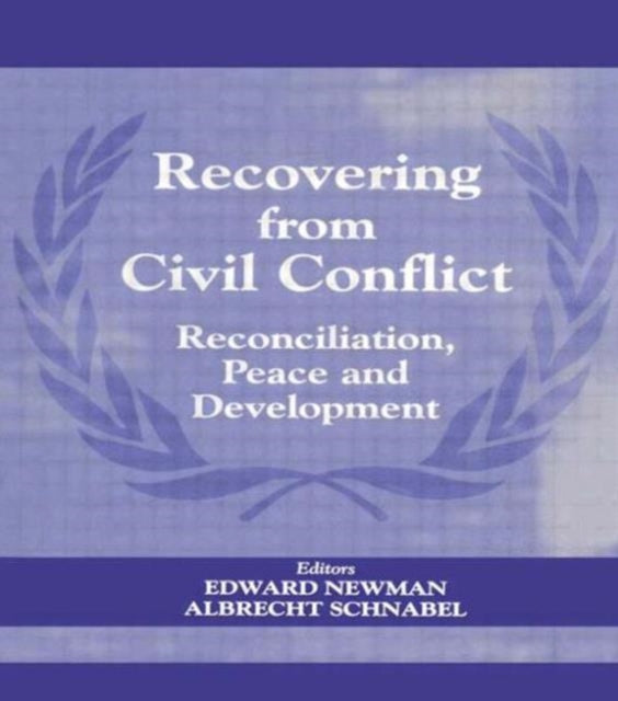 Book cover of: Recovering from Civil Conflict. By: Edward Newman