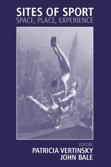 Book cover of: Sites of Sport. By: P. Vertinsky