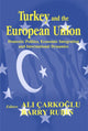 Book cover of: Turkey and the European Union. By: Ali Carkoglu