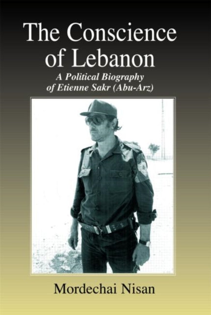 Book cover of: Conscience of Lebanon. By: Mordechai Nisan
