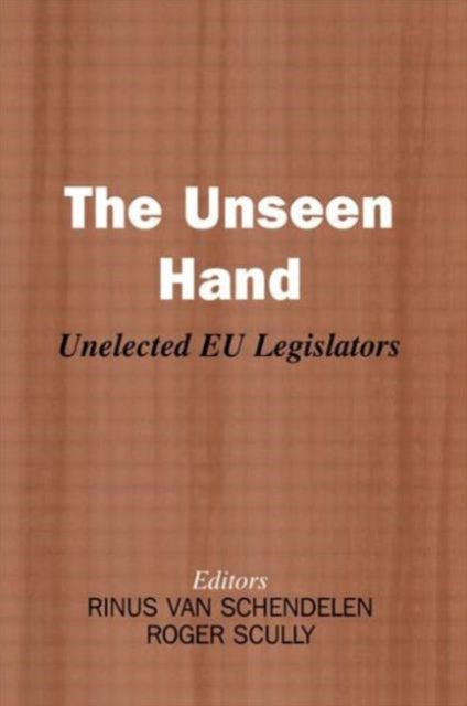 Book cover of: Unseen Hand. By: Van Schendelen