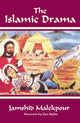 Book cover of: Islamic Drama. By: Jamsh Malekpour
