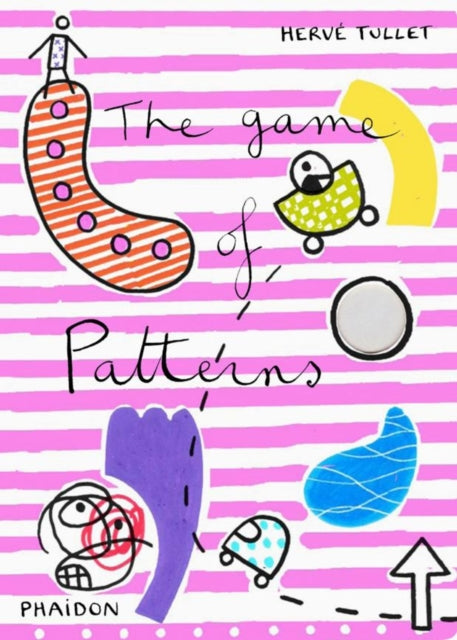 Book cover of: Game of Patterns. By: Hervé Tullet