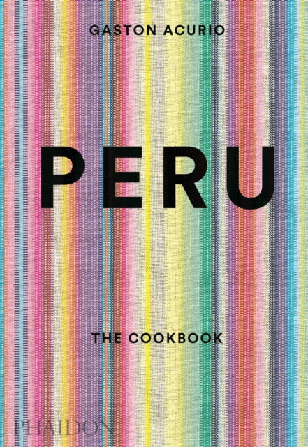 Book cover of: Peru. By: Gastón Acurio