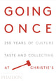 Book cover of: Going Once. By: Christie's