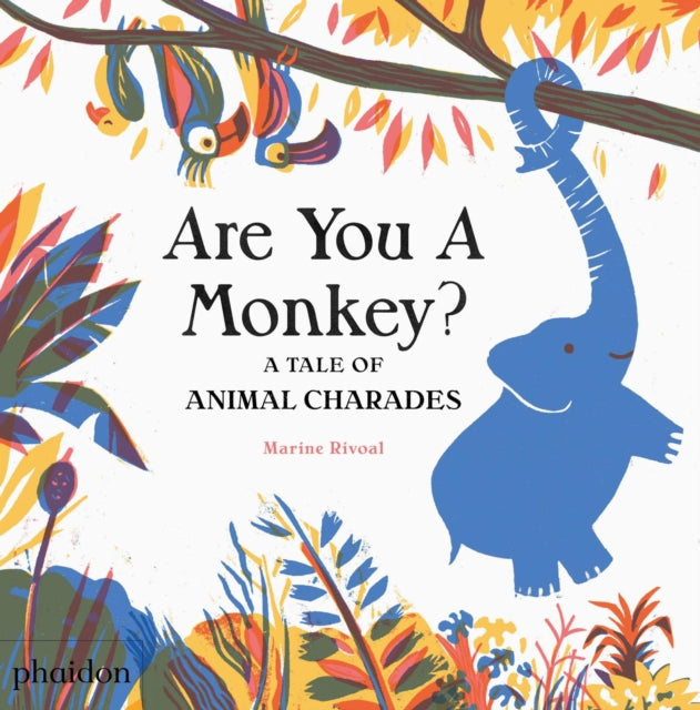 Book cover of: Are You A Monkey?. By: Marine Rivoal