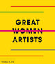 Great Women Artists 9780714878775 Phaidon Editors