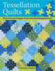 Book cover of: Tessellation Quilts. By: Christine Porter