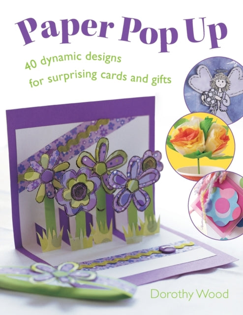 Book cover of: Paper Pop Up. By: Dorothy Wood