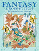 Book cover of: Fantasy Cross Stitch. By: Lesley Teare