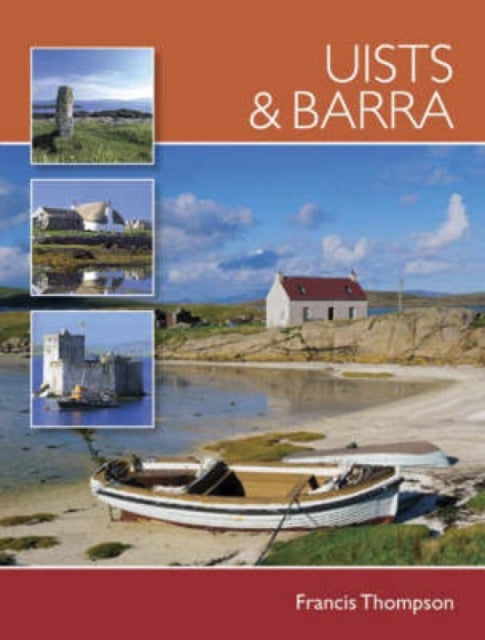 Book cover of: Uists and Barra. By: Francis Thompson