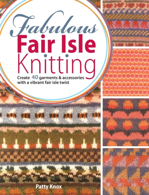 Book cover of: Fabulous Fair Isle Knitting