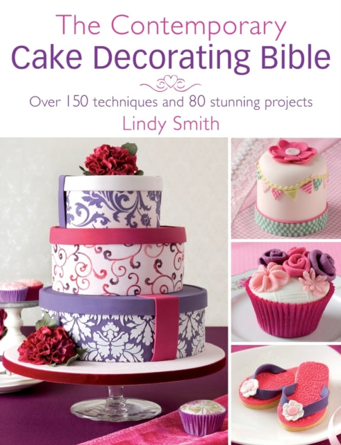 Book cover of: Contemporary Cake Decorating Bible