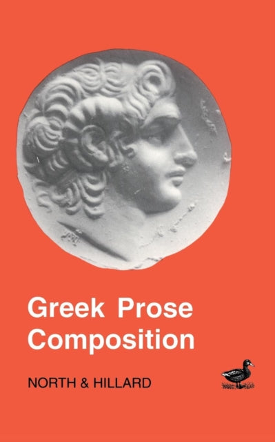 Book cover of: Greek Prose Composition. By: M. A. North