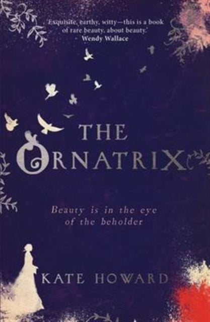Book cover of: Ornatrix. By: Kate Howard