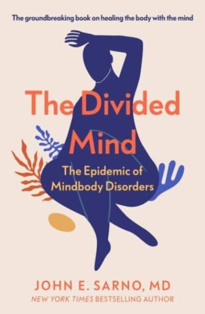 Book cover of: Divided Mind. By: John E. Sarno