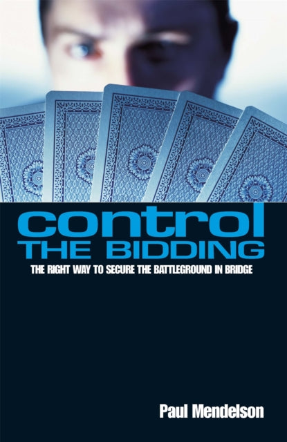 Book cover of: Control The Bidding. By: Paul Mendelson