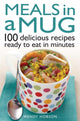 Book cover of: Meals in a Mug. By: Wendy Hobson