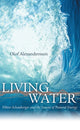 Book cover of: Living Water. By: Olof Alexandersson
