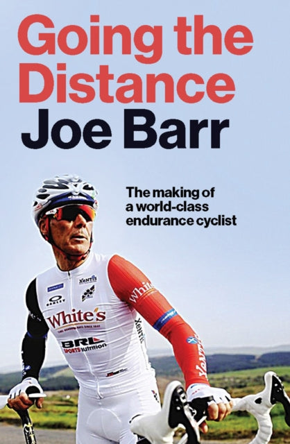 Book cover of: Going the Distance. By: Joe Barr