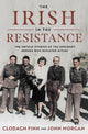 Book cover of: Irish in the Resistance. By: Clodagh Finn