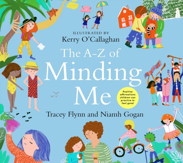 Book cover of: A-Z of Minding Me. By: Tracey Flynn
