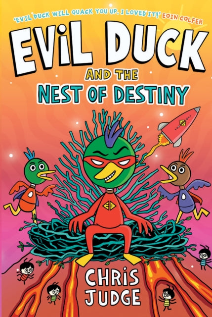 Evil Duck and the Nest of Destiny 9780717198832 Chris Judge