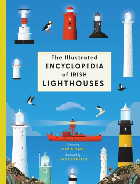 Book cover of: Illustrated Encyclopedia of Irish Lighthouses
