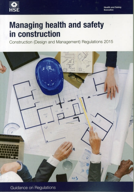 Book cover of: Managing health and safety in construction