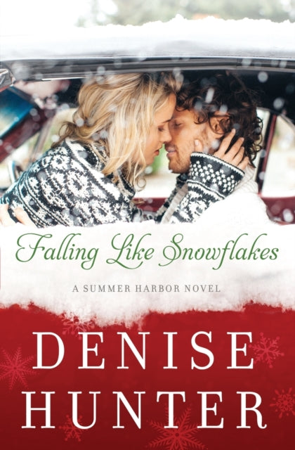 Book cover of: Falling Like Snowflakes. By: Denise Hunter