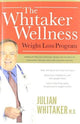 Book cover of: Whitaker Wellness Weight Loss Program. By: Julian M. Whitaker