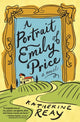 Book cover of: Portrait of Emily Price. By: Katherine Reay