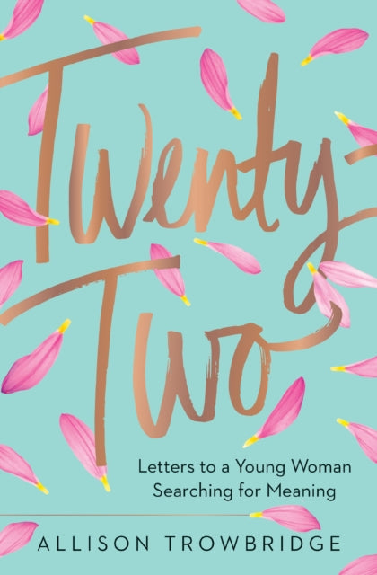 Book cover of: Twenty-Two. By: Allison Trowbridge