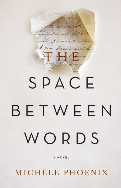 Book cover of: Space Between Words. By: Michèle Phoenix