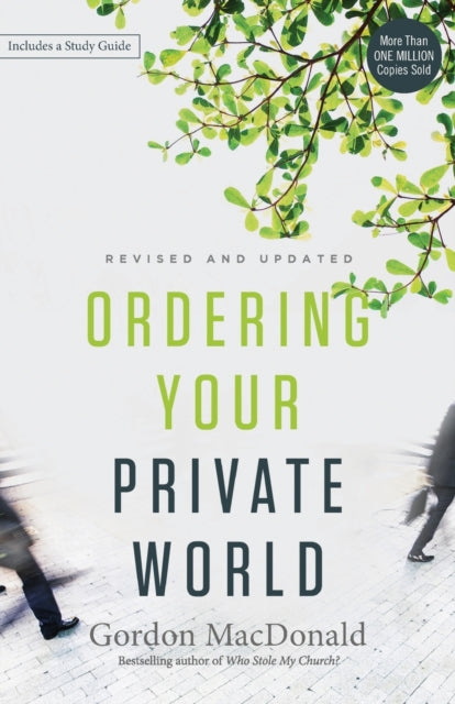 Book cover of: Ordering Your Private World. By: Gordon MacDonald