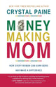 Book cover of: Money-Making Mom. By: Crystal Paine