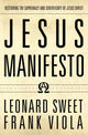 Book cover of: Jesus Manifesto. By: Leonard Sweet