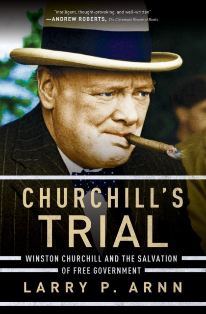 Book cover of: Churchill's Trial. By: Larry Arnn