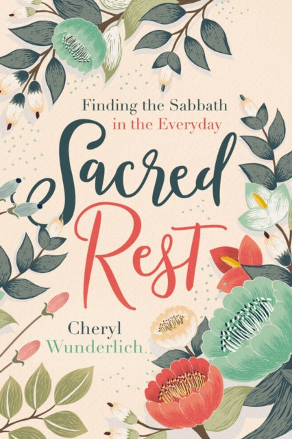 Book cover of: Sacred Rest. By: Cheryl Wunderlich