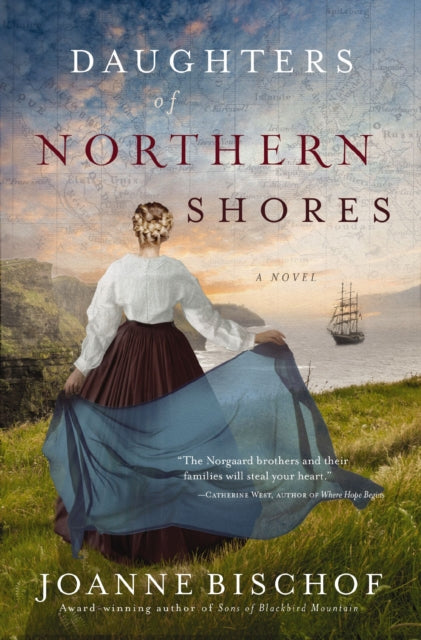 Book cover of: Daughters of Northern Shores. By: Joanne Bischof