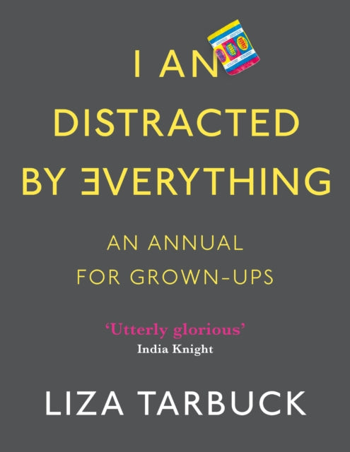 Book cover of: I An Distracted by Everything. By: Liza Tarbuck