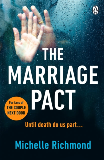 Book cover of: Marriage Pact. By: MICHELLE RICHMOND