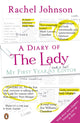 Book cover of: A Diary of The Lady. By: Rachel Johnson