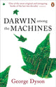 Book cover of: Darwin Among the Machines. By: George Dyson
