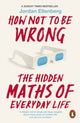 How Not to Be Wrong, The Hidden Maths of Everyday Life 9780718196042 Jordan Ellenberg