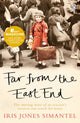 Book cover of: Far from the East End. By: Iris Jones Simantel