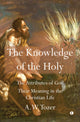 Book cover of: Knowledge of the Holy. By: A. W. Tozer