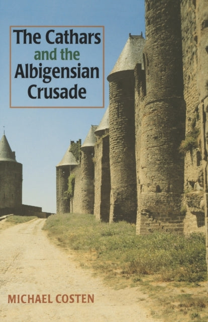 Book cover of: Cathars and the Albigensian Crusade