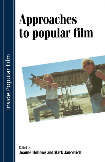 Book cover of: Approaches to Popular Film